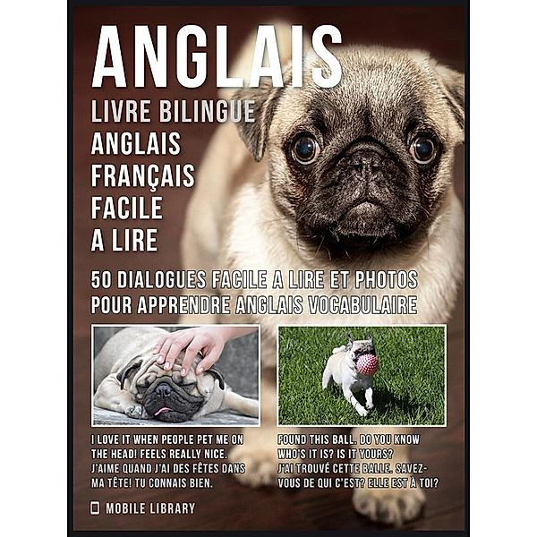 Anglais - Livre Bilingue Anglais Français Facile A Lire / Foreign Language Learning Guides, Mobile Library