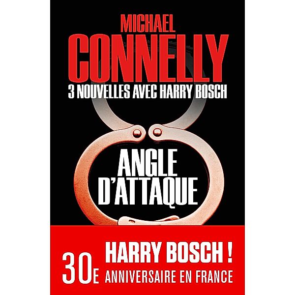 Angle d'attaque - Nouvelles inédites / Cal-Lévy- R. Pépin, Michael Connelly