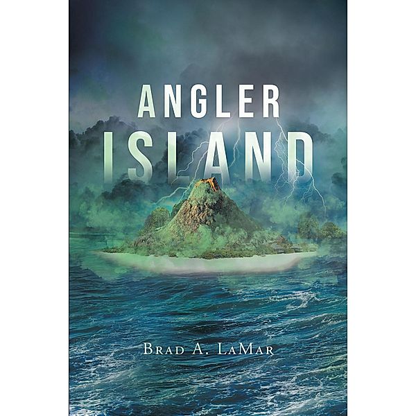 Angler Island, Brad A. Lamar