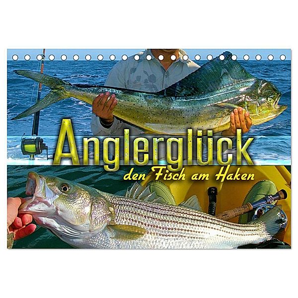 Anglerglück - den Fisch am Haken (Tischkalender 2025 DIN A5 quer), CALVENDO Monatskalender, Calvendo, Renate Utz