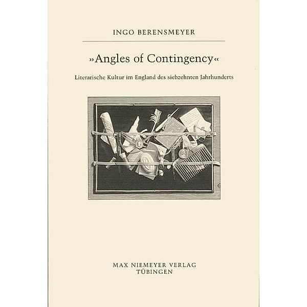 Angles of Contingency / Buchreihe der Anglia / Anglia Book Series Bd.39, Ingo Berensmeyer