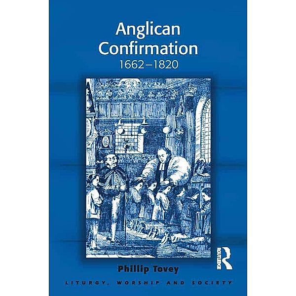 Anglican Confirmation, Phillip Tovey