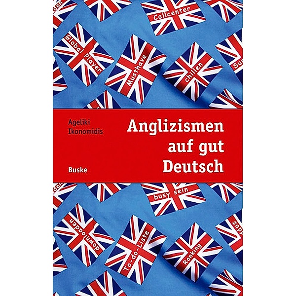 Anglizismen auf gut Deutsch, Ageliki Ikonomidis