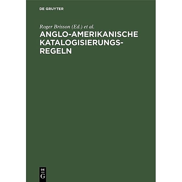 Anglo-Amerikanische Katalogisierungsregeln