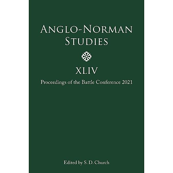 Anglo-Norman Studies XLIV