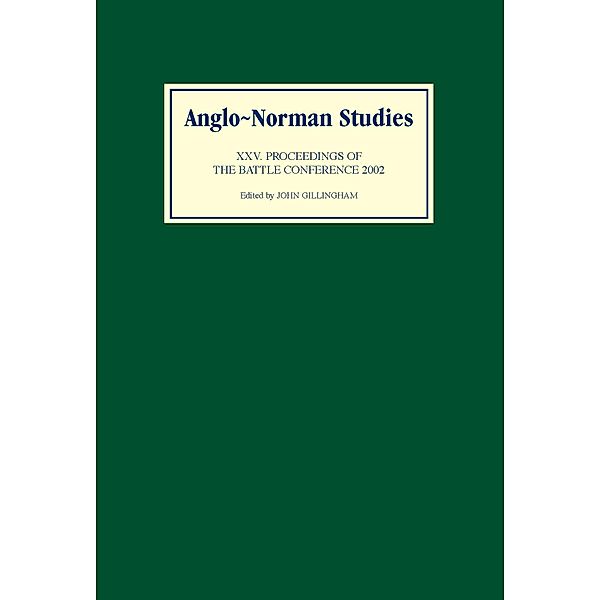 Anglo-Norman Studies XXV