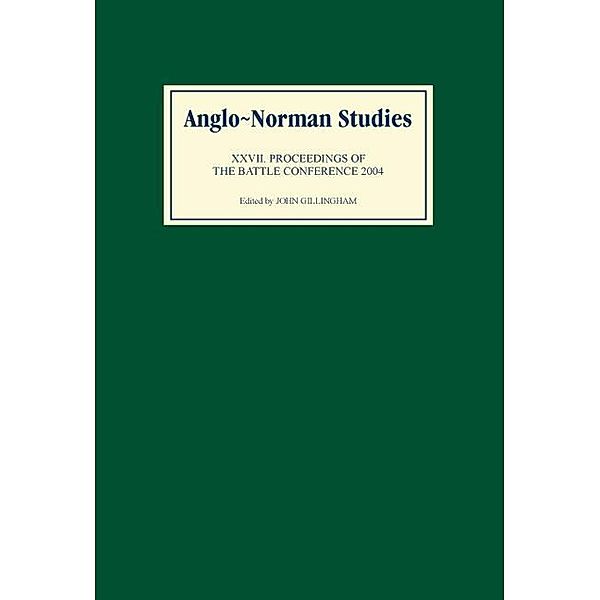 Anglo-Norman Studies XXVII