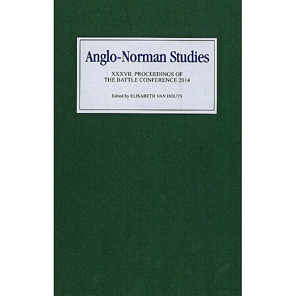 Anglo-Norman Studies XXXVII