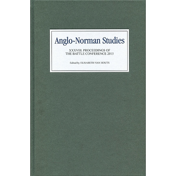 Anglo-Norman Studies XXXVIII
