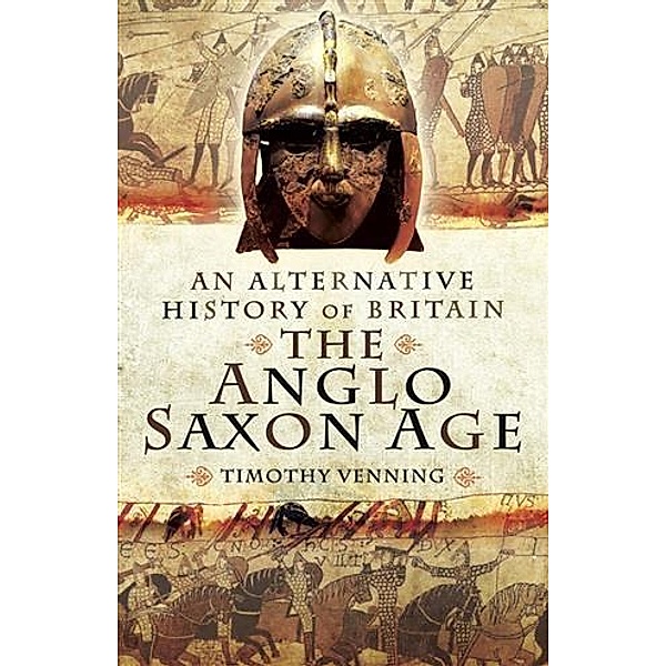 Anglo-Saxon Age, Timothy Venning
