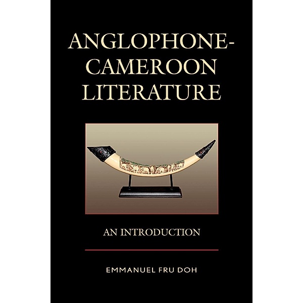 Anglophone-Cameroon Literature, Emmanuel Fru Doh