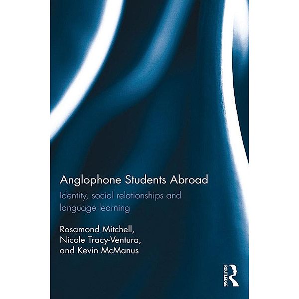 Anglophone Students Abroad, Rosamond Mitchell, Nicole Tracy-Ventura, Kevin McManus