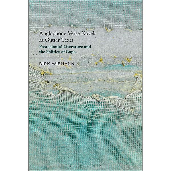 Anglophone Verse Novels as Gutter Texts, Dirk Wiemann