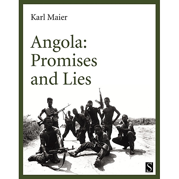 Angola: Promises and Lies / Serif Academic, Karl Maier