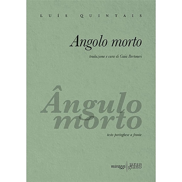 Angolo morto / Janus-Giano Bd.1, Luís Quintais