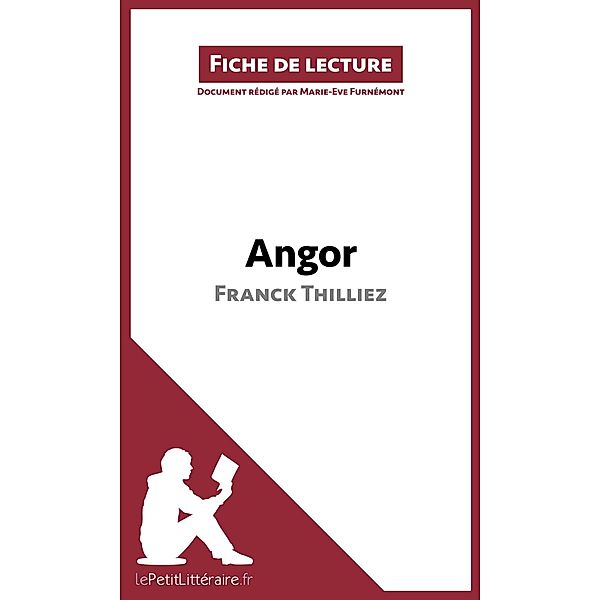 Angor de Franck Thilliez (Fiche de lecture), Lepetitlitteraire, Marie-Eve Furnémont