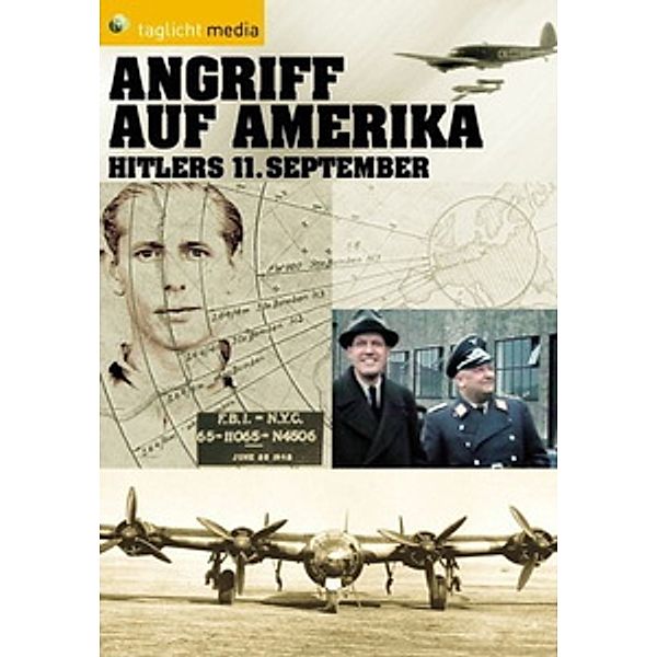 Angriff auf Amerika - Hitlers 11. September, Christoph Weber