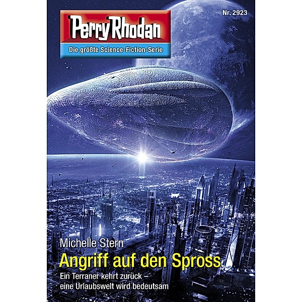 Angriff auf den Spross / Perry Rhodan-Zyklus Genesis Bd.2923, Michelle Stern