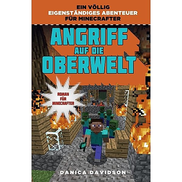 Angriff auf die Oberwelt, Danica Davidson