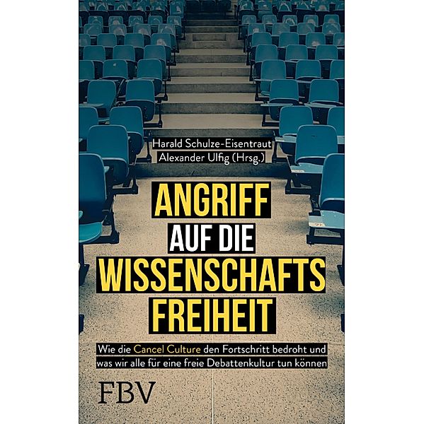 Angriff auf die Wissenschaftsfreiheit