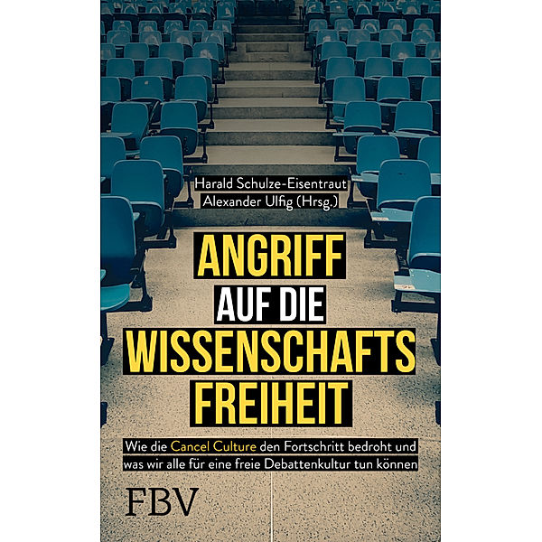 Angriff auf die Wissenschaftsfreiheit