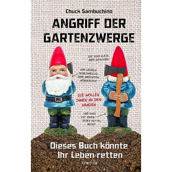 Angriff der Gartenzwerge, Chuck Sambuchino