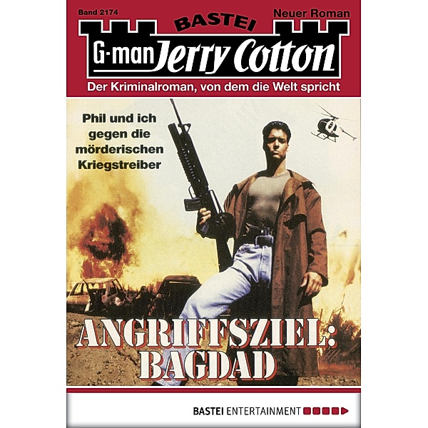 Angriffsziel Bagdad (2. Teil) / Jerry Cotton Bd.2174, Jerry Cotton