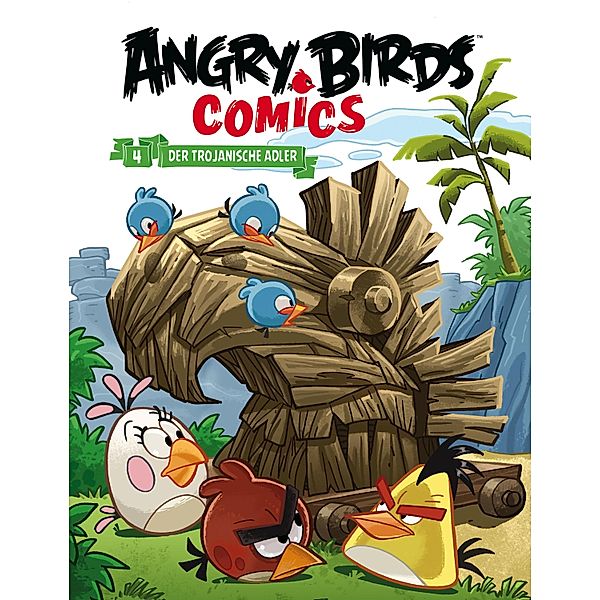 Angry Birds 4: Der trojanische Adler / Angry Birds Bd.4, Cèsar Ferioli