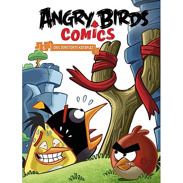 Angry Birds 6: Das zerstörte Katapult / Angry Birds Bd.6, Marco Gervasio