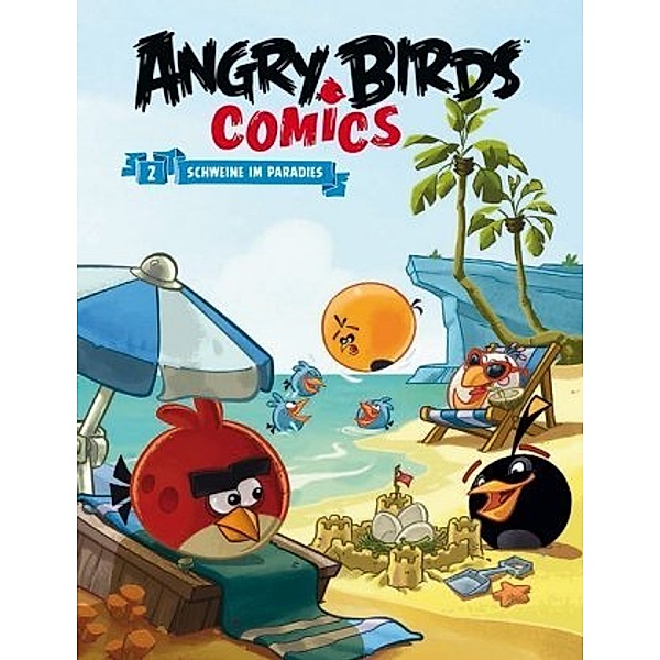 Angry Birds - Schweine im Paradies (Comics), Jeff Parker, Janne Toriseva