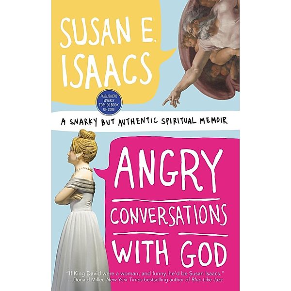 Angry Conversations with God, Susan E. Isaacs