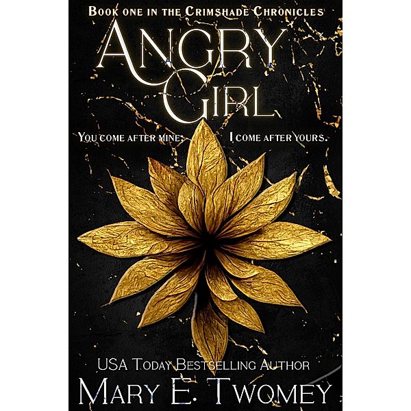 Angry Girl (The Crimshade Chronicles, #1) / The Crimshade Chronicles, Mary E. Twomey