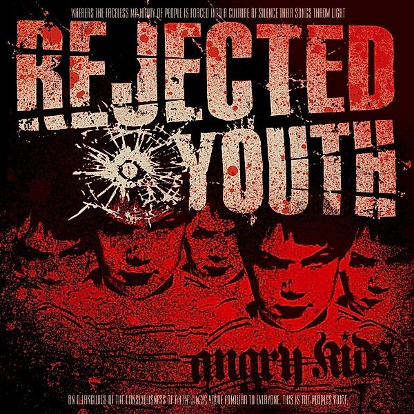 Angry Kids (Re-Issue+Bonus), Rejected Youth