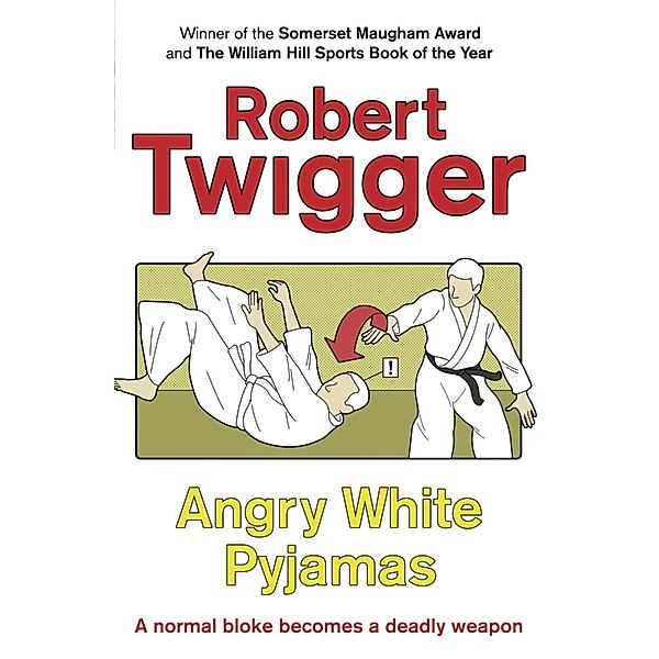 Angry White Pyjamas, Robert Twigger
