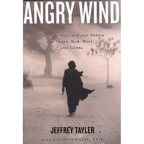 Angry Wind, Jeffrey Tayler
