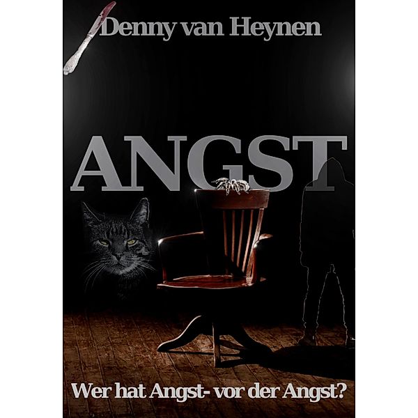 Angst, Denny van Heynen