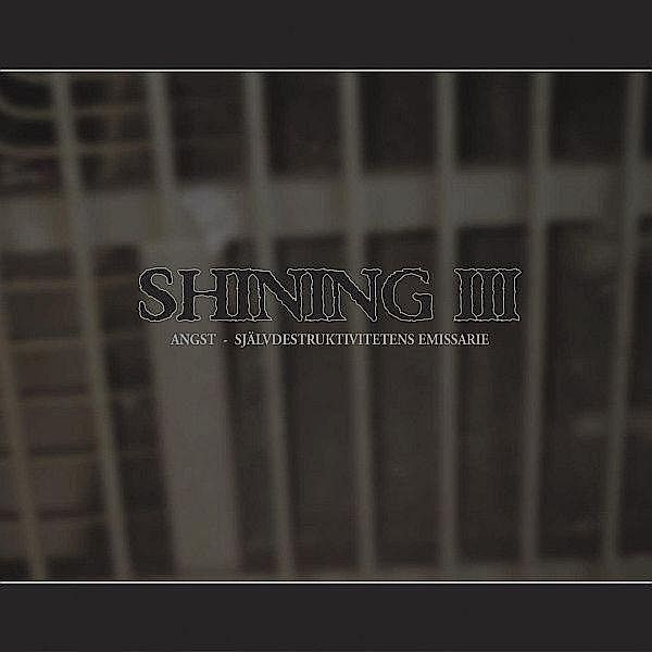 Angst, Shining III