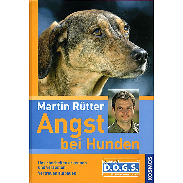 Angst bei Hunden Buch von Martin Rütter versandkostenfrei bei Weltbild.de