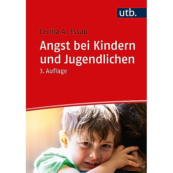 Angst bei Kindern und Jugendlichen, Cecilia A. Essau