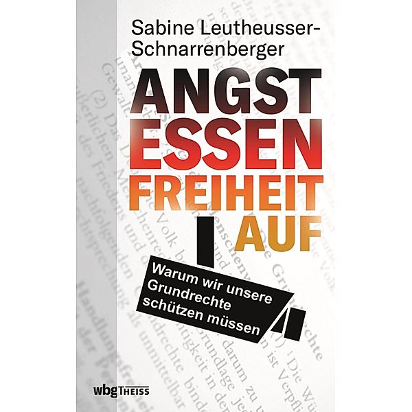 Angst essen Freiheit auf, Sabine Leutheusser-Schnarrenberger