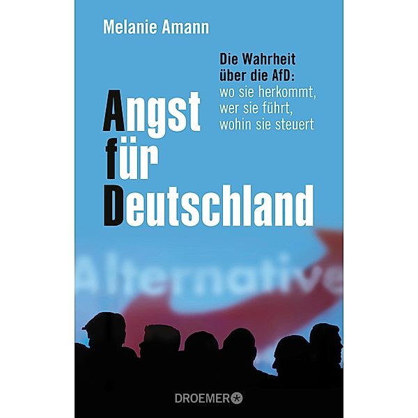 Angst für Deutschland, Melanie Amann
