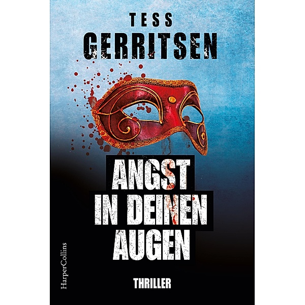 Angst in deinen Augen, Tess Gerritsen