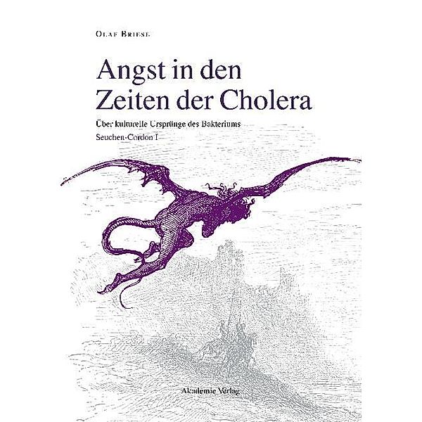 Angst in den Zeiten der Cholera, Olaf Briese