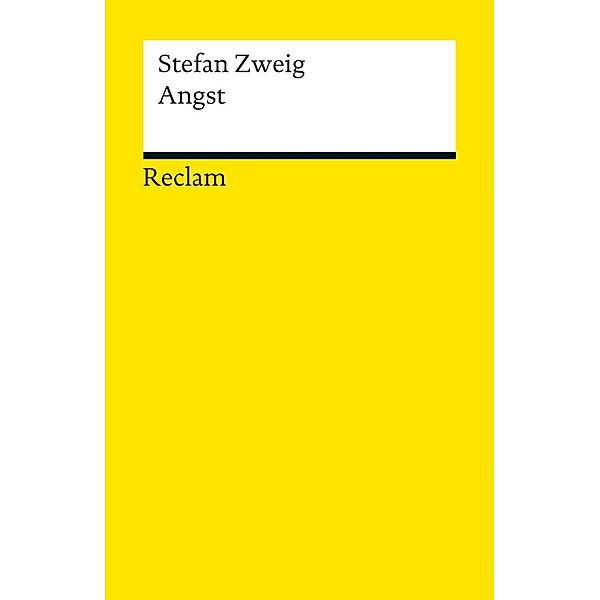 Angst / Reclams Universal-Bibliothek, Stefan Zweig