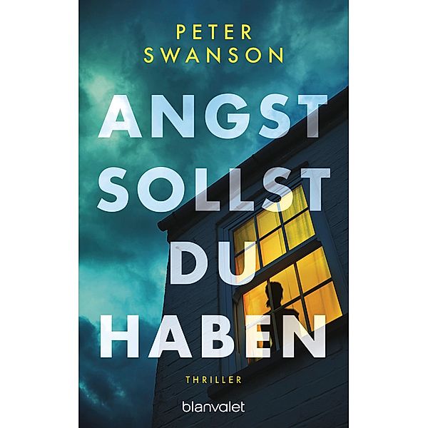 Angst sollst du haben, Peter Swanson