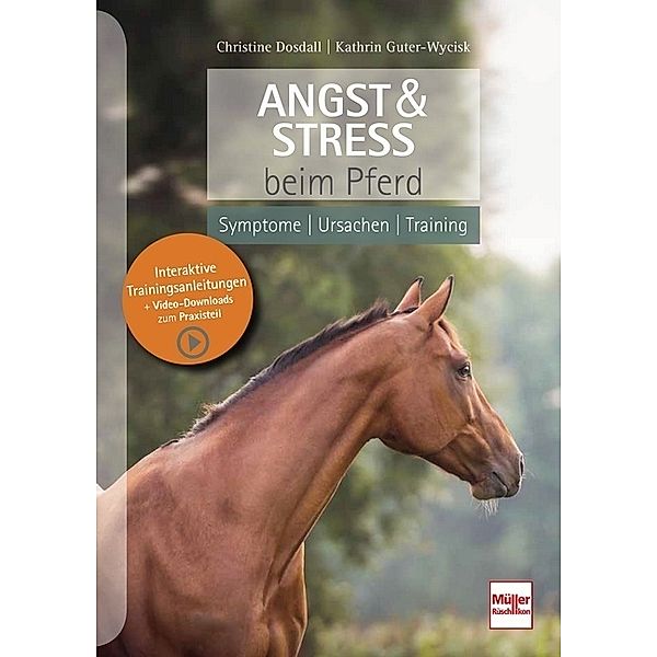 Angst & Stress beim Pferd, Christine Dosdall, Kathrin Guter-Wycisk