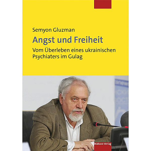 Angst und Freiheit, Semyon Gluzman