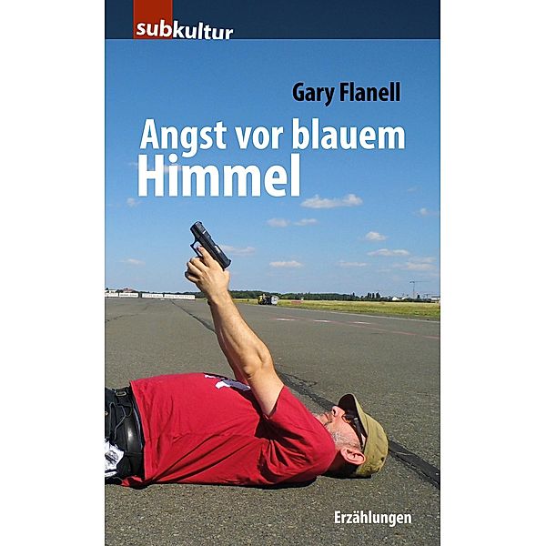 Angst vor blauem Himmel, Gary Flanell