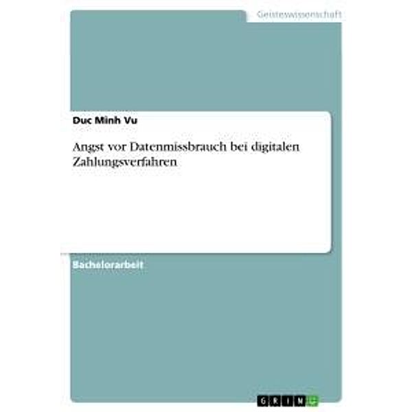 Angst vor Datenmissbrauch bei digitalen Zahlungsverfahren, Duc Minh Vu