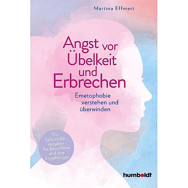 Angst vor Übelkeit und Erbrechen, Martina Effmert